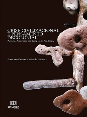 cover image of Crise Civilizacional e Pensamento Decolonial